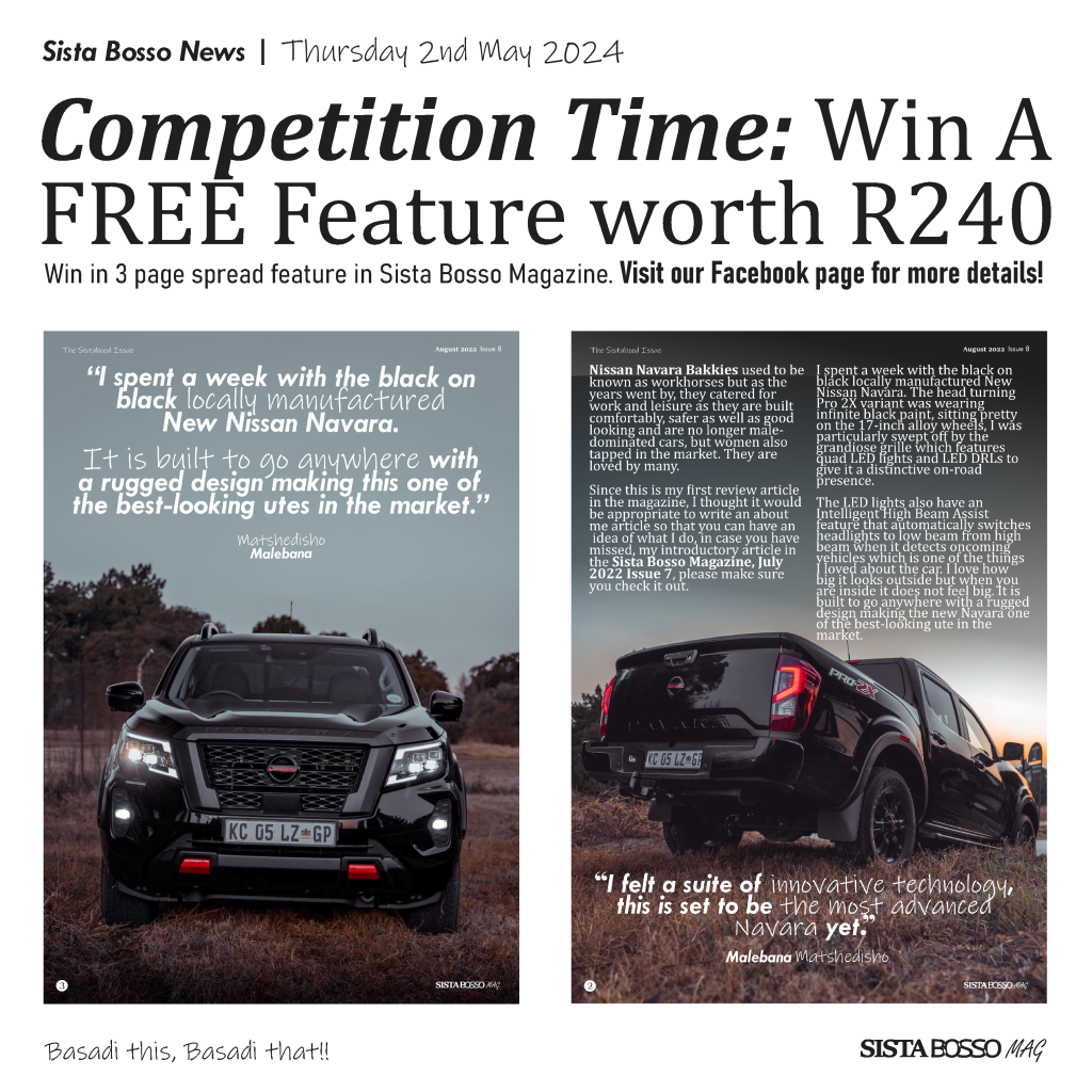 Competition Time: Win a Feature in Sista Bosso Magazine Worth R240!